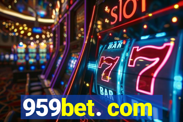 959bet. com